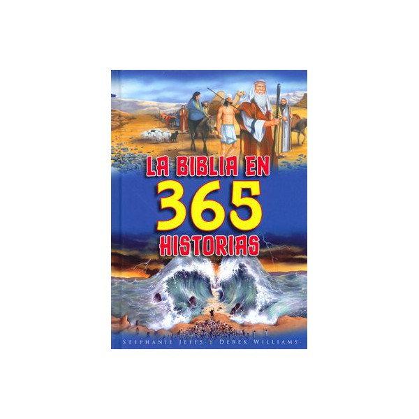 La Biblia en 365 Historias