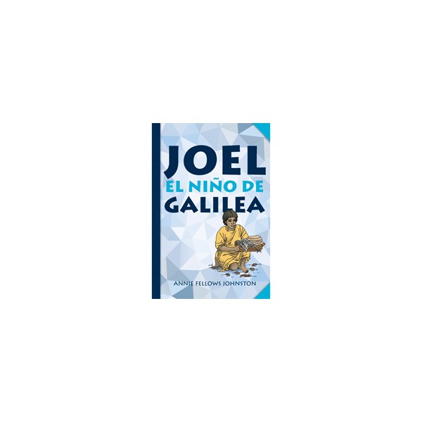 Joel, el niño de Galilea